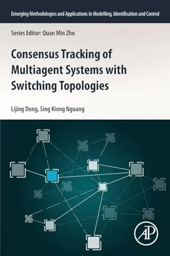 Cover of Consensus Tracking of Multi-agent Systems with Switching Topologies