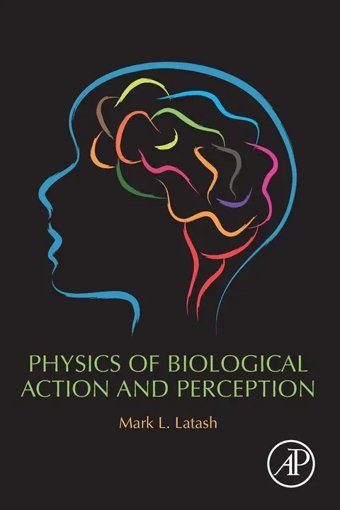 Cover of Physics of Biological Action and Perception