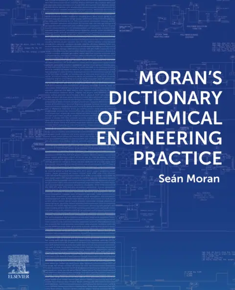 Cover of Moran's Dictionary of Chemical Engineering Practice