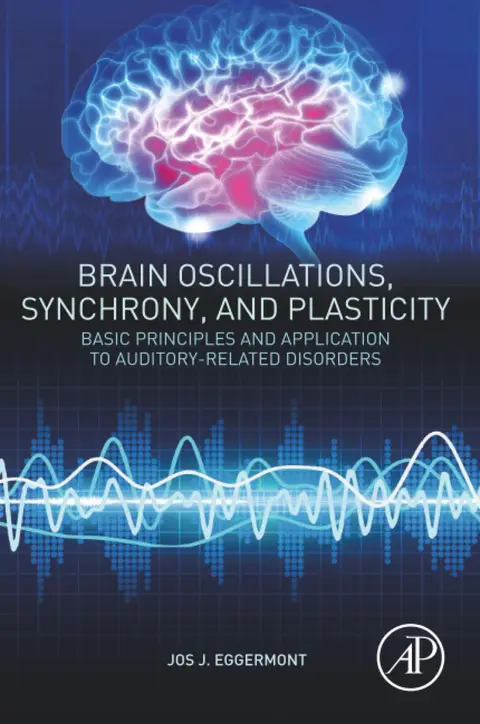 Cover of Brain Oscillations, Synchrony and Plasticity