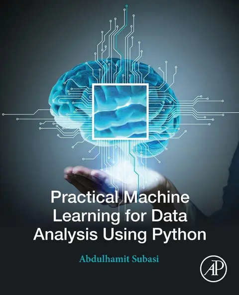 Cover of Practical Machine Learning for Data Analysis Using Python, 1St Edition
