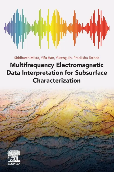 Cover of Multifrequency Electromagnetic Data Interpretation for Subsurface Characterization