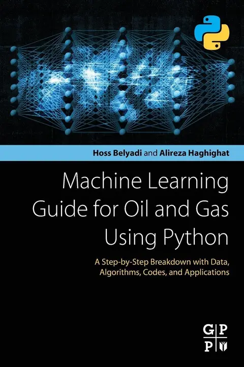 Cover of Machine Learning Guide for Oil and Gas Using Python