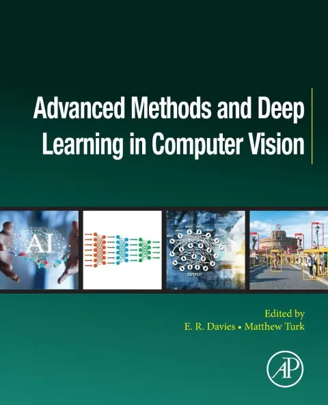 Cover of Advanced Methods and Deep Learning in Computer Vision