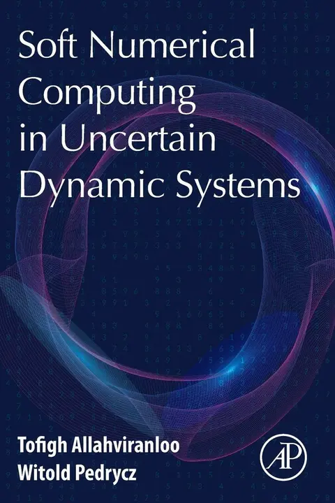 Cover of Soft Numerical Computing in Uncertain Dynamic Systems