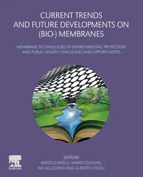 Cover of Current Trends and Future Developments on Bio-membranes