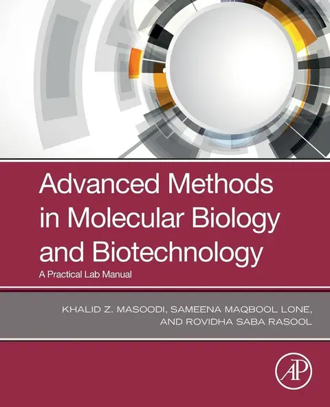 Cover of Advanced Methods in Molecular Biology and Biotechnology