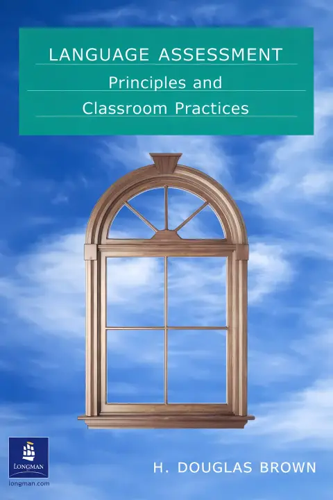 Cover of Language Assessment - Principles and Classroom Practice