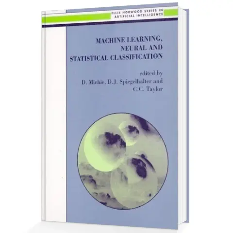 Cover of Machine Learning, Neural and Statistical Classification