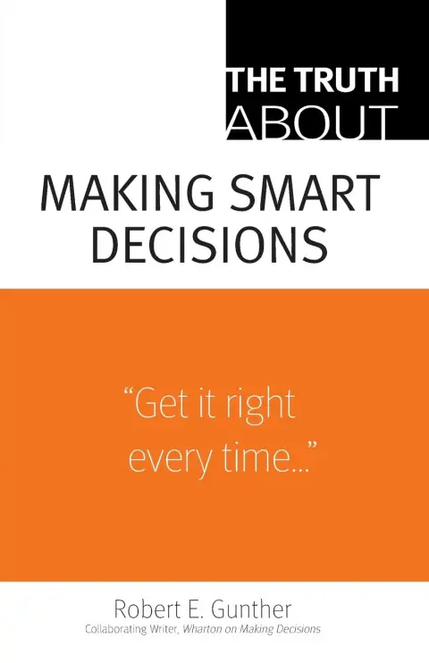 Cover of Truth About Making Smart Decisions, the