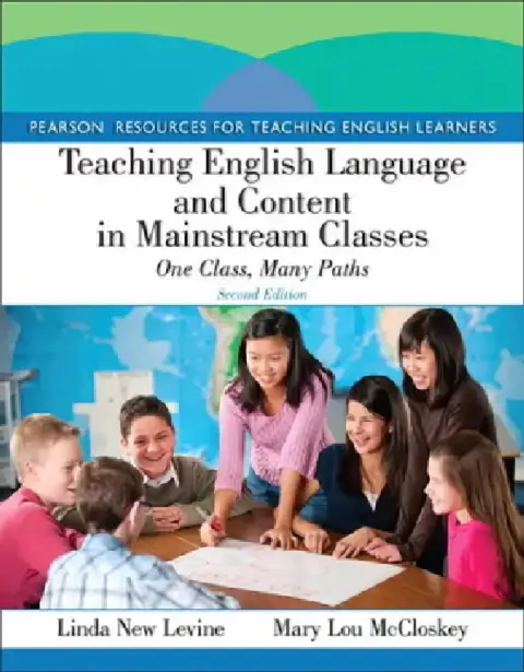 Cover of Teaching English Language and Content in Mainstream Classes