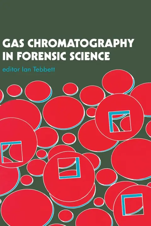 Cover of Gas Chromatography in Forensic Science