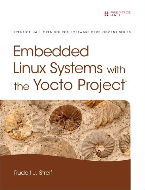 Cover of Embedded Linux Systems with the Yocto Project