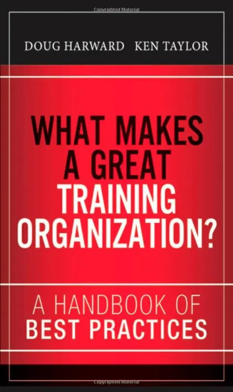 Cover of What Makes a Great Training Organization?