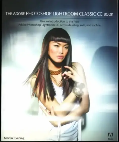 Cover of The Adobe Photoshop Lightroom Classic CC Book