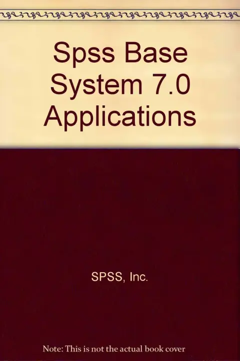 Cover of SPSS Base 7.0 Applications Guide
