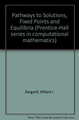 Cover of Pathways to Solutions, Fixed Points, and Equilibria