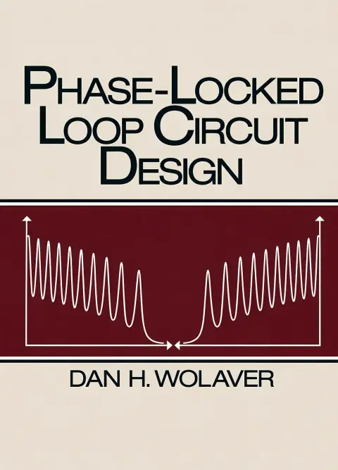Cover of Phase-Locked Loop Circuit Design
