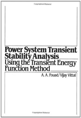 Cover of Power System Transient Stability Analysis Using the Transient Energy/Function Method