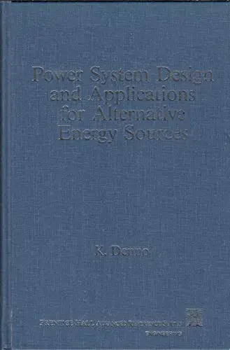 Cover of Power System Design Applications for Alternative Energy Sources