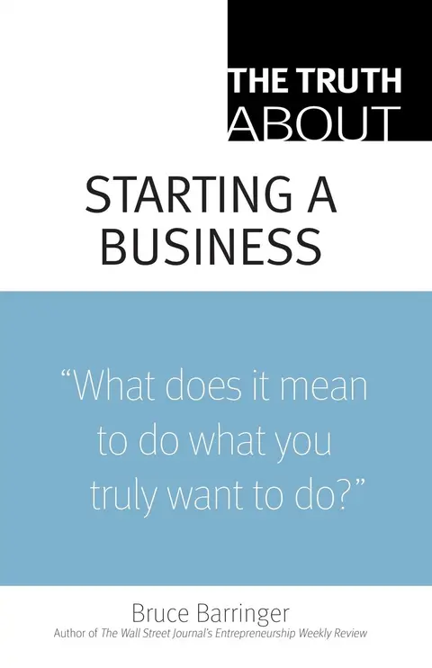 Cover of The Truth About Starting a Business