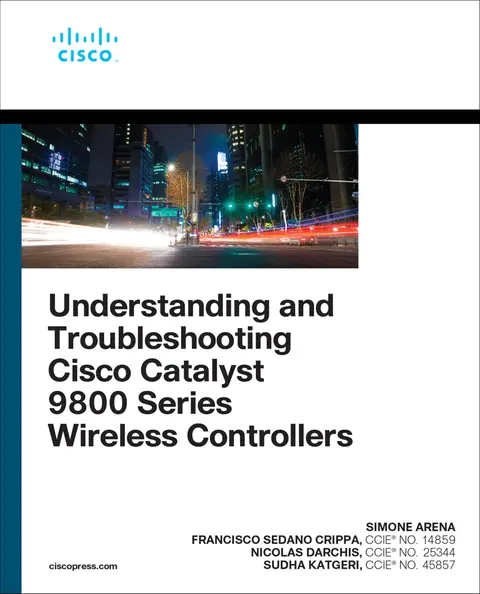 Cover of Understanding and Troubleshooting Cisco Catalyst 9800 Series Wireless Controllers