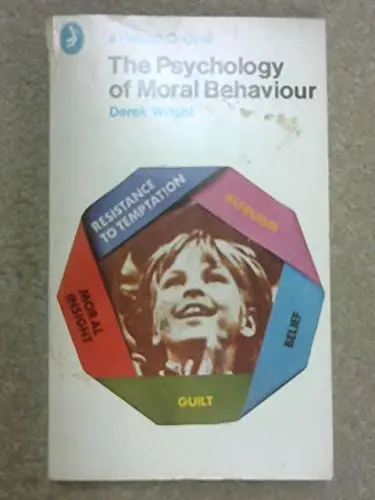 Cover of The Psychology of Moral Behaviour