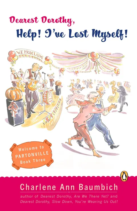 Cover of Dearest Dorothy, Help! I've Lost Myself!
