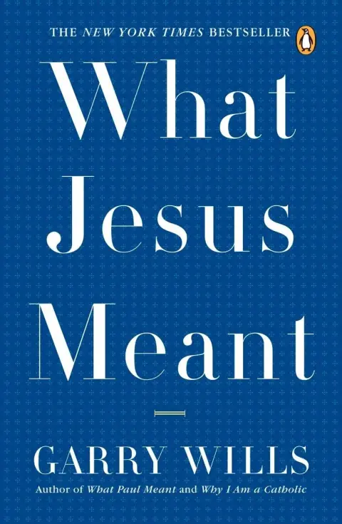 Cover of What Jesus Meant