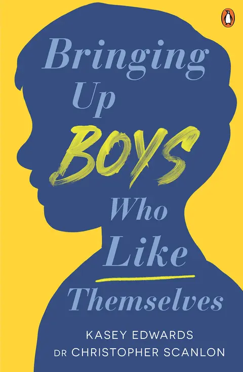Cover of Bringing up Boys Who Like Themselves