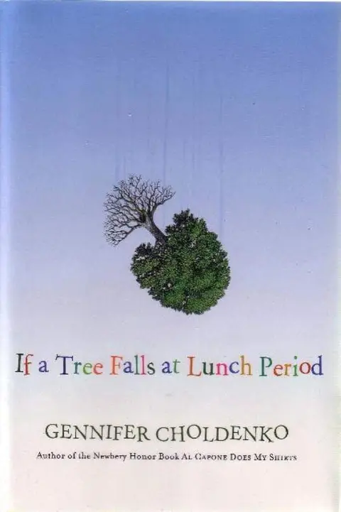 Cover of If a Tree Falls at Lunch Period