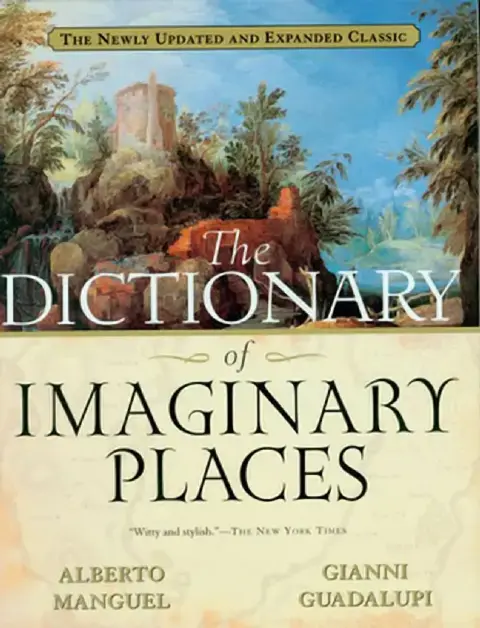 Cover of The Dictionary of Imaginary Places