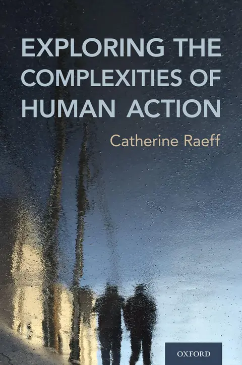 Cover of Exploring the Complexities of Human Action