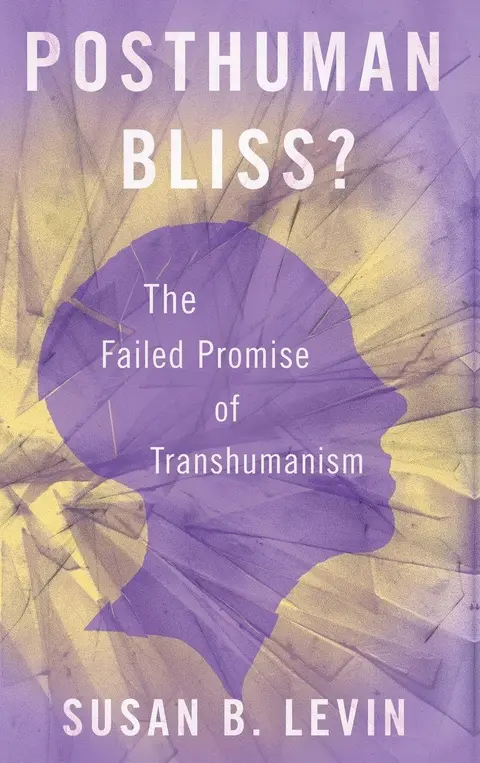 Cover of Posthuman Bliss?