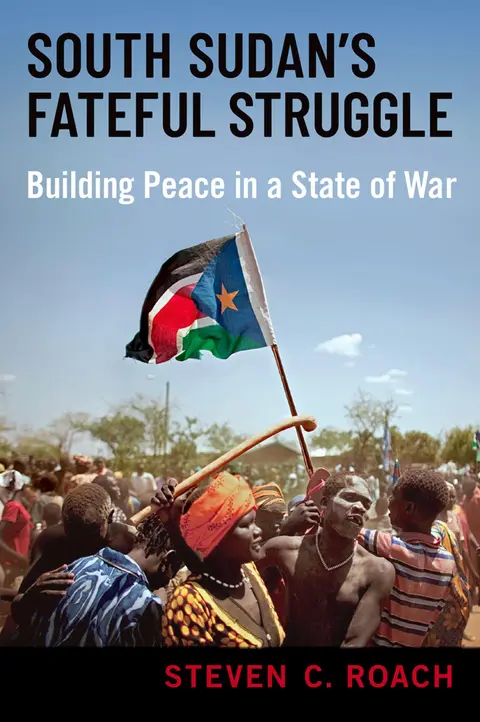 Cover of South Sudan's Fateful Struggle