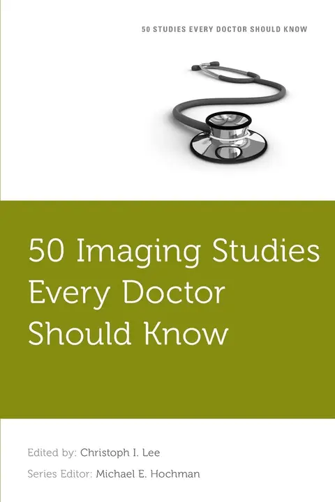 Cover of 50 Imaging Studies Every Doctor Should Know
