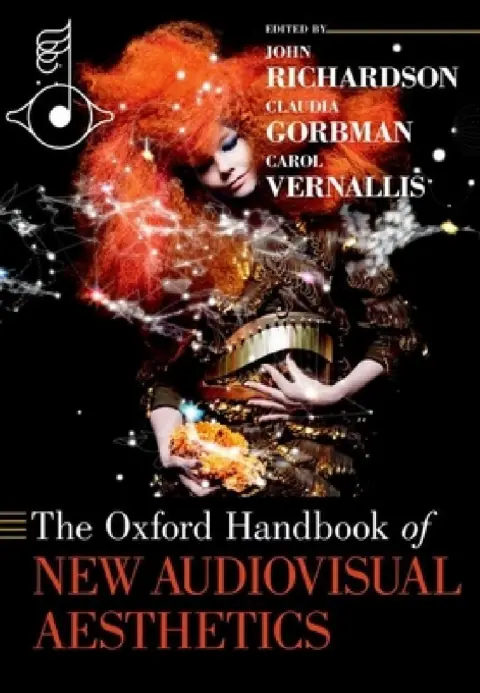 Cover of The Oxford Handbook of New Audiovisual Aesthetics
