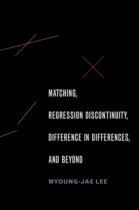 Cover of Matching, Regression Discontinuity, Difference in Differences, and Beyond