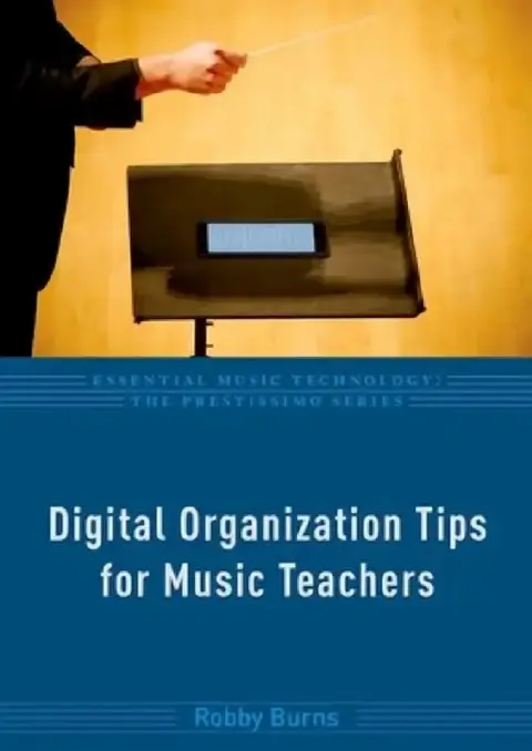 Cover of Digital Organization Tips for Music Teachers