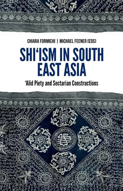 Cover of Shi'ism in Southeast Asia