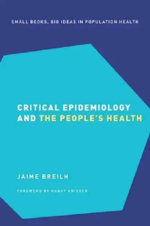 Cover of Critical Epidemiology and the People's Health