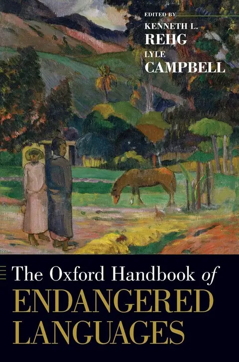 Cover of The Oxford Handbook of Endangered Languages