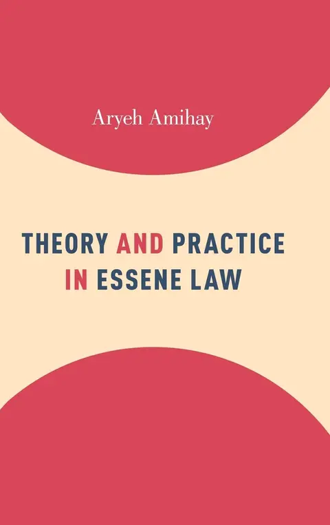 Cover of Theory and Practice in Essene Law