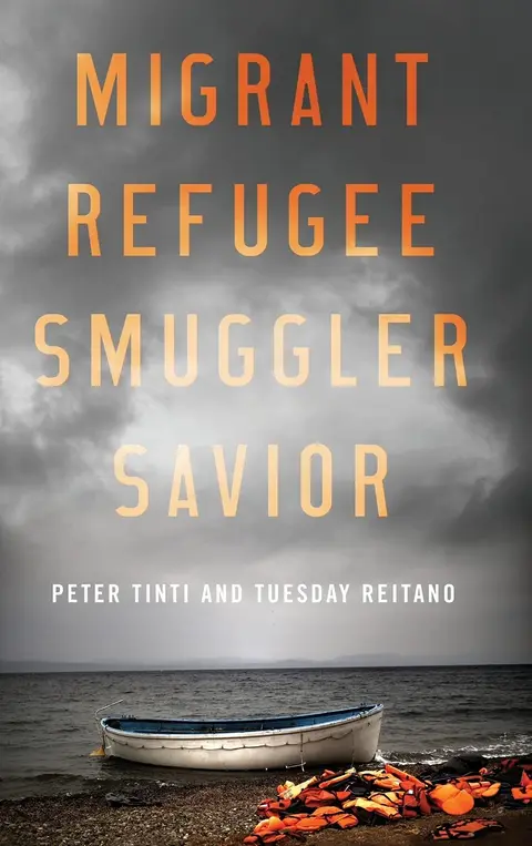 Cover of Migrant, Refugee, Smuggler, Savior