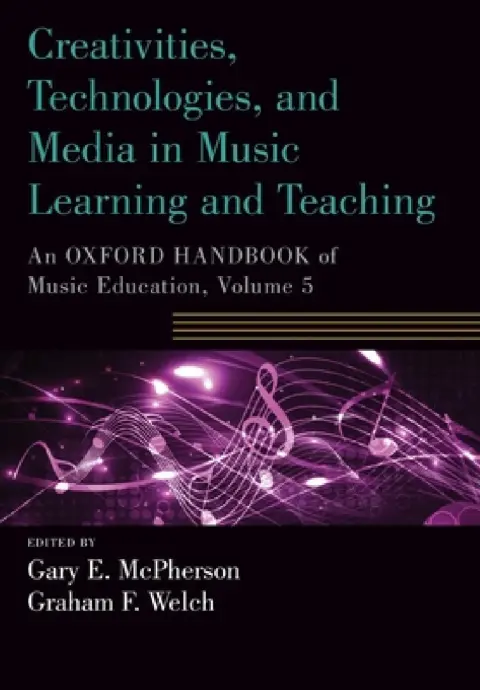 Cover of Creativities, Technologies, and Media in Music Learning and Teaching
