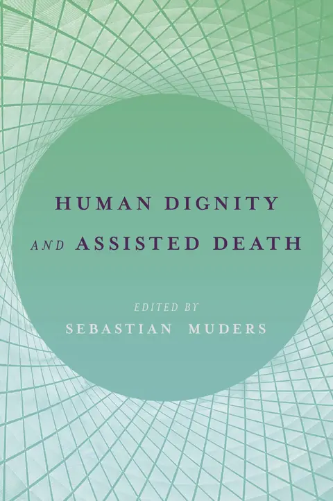 Cover of Human Dignity and Assisted Death