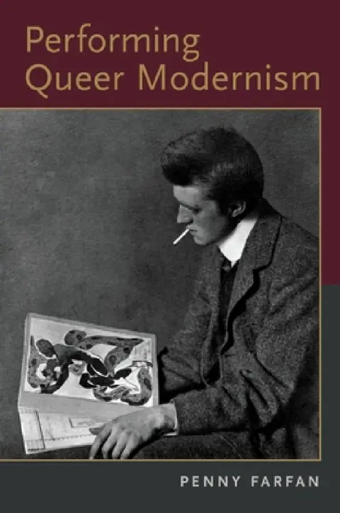 Cover of Performing Queer Modernism