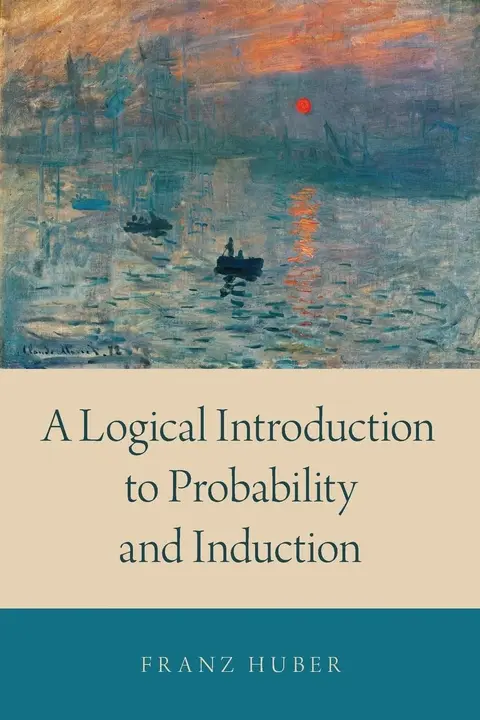 Cover of A Logical Introduction to Probability and Induction