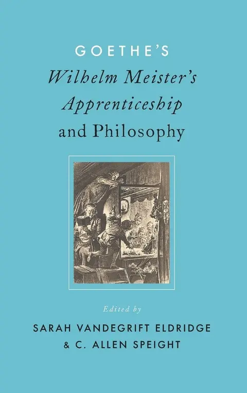 Cover of Goethe's Wilhelm Meister's Apprenticeship and Philosophy