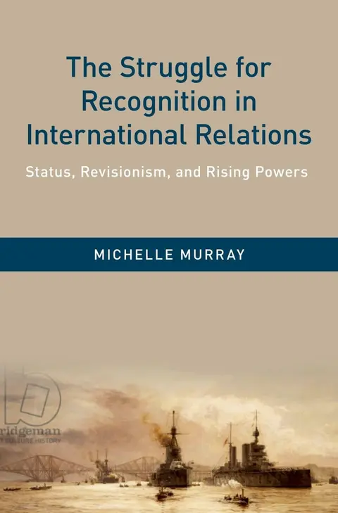 Cover of The Struggle for Recognition in International Relations